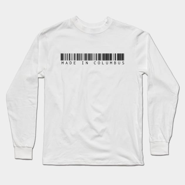 Made in Columbus Long Sleeve T-Shirt by Novel_Designs